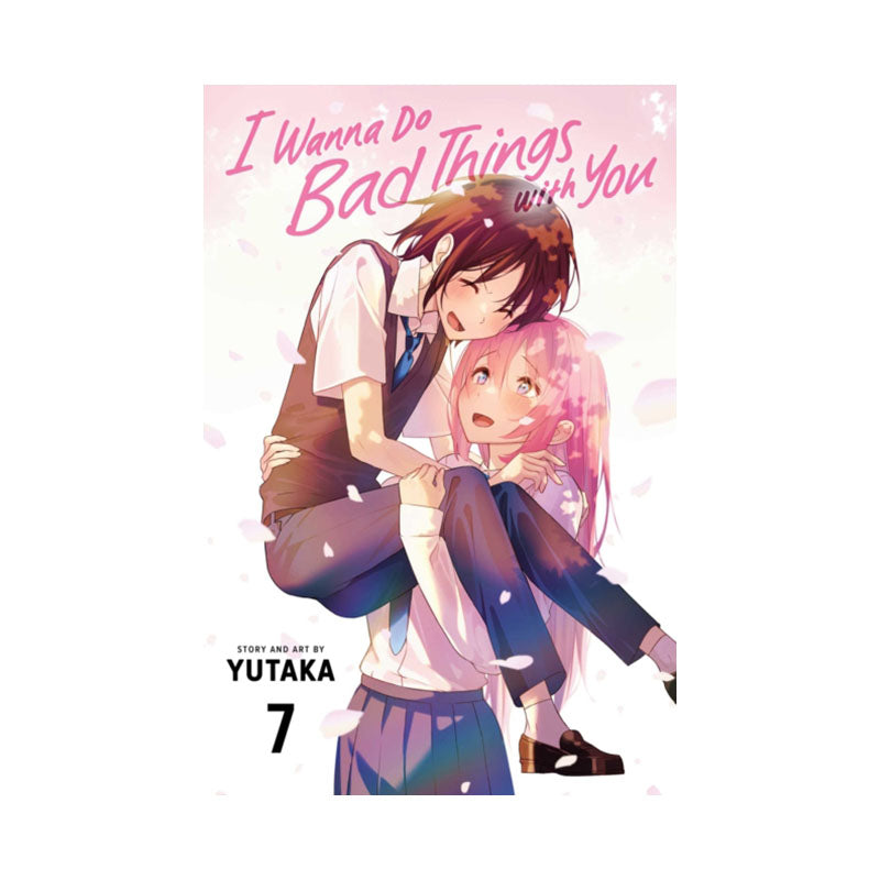 I Wanna Do Bad Things with You, Vol. 7