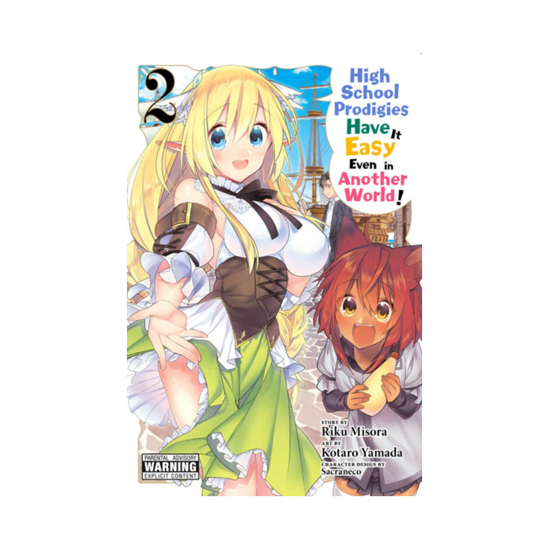 High School Prodigies Have It Easy Even in Another World!, Vol. 2 (manga)