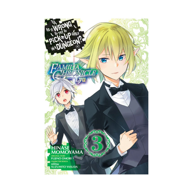 Is It Wrong to Try to Pick Up Girls in a Dungeon? Familia Chronicle Episode Lyu, Vol. 3 (manga)