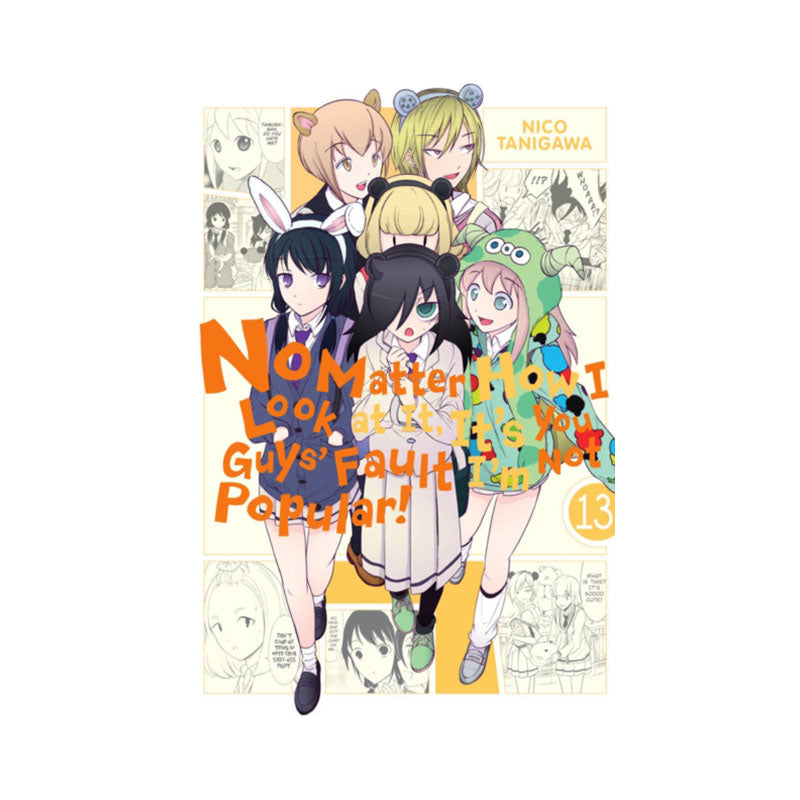 No Matter How I Look at It, It's You Guys' Fault I'm Not Popular!, Vol. 13