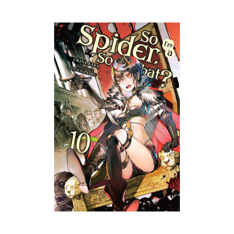 So I'm a Spider, So What?, Vol. 10 (light novel)