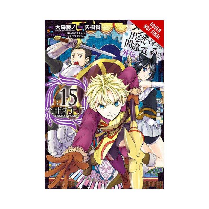 Is It Wrong to Try to Pick Up Girls in a Dungeon? On the Side: Sword Oratoria, Vol. 15 (manga)