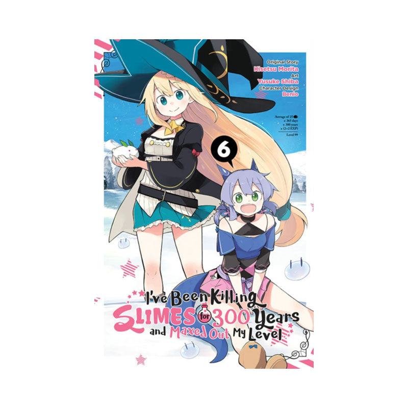 I've Been Killing Slimes for 300 Years and Maxed Out My Level, Vol. 6 (manga)