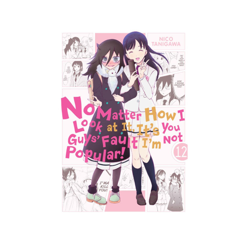 No Matter How I Look at It, It's You Guys' Fault I'm Not Popular!, Vol. 12