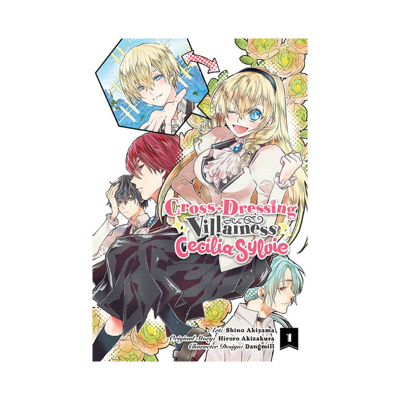 Cross-Dressing Villainess Cecilia Sylvie, Vol. 1 (manga)