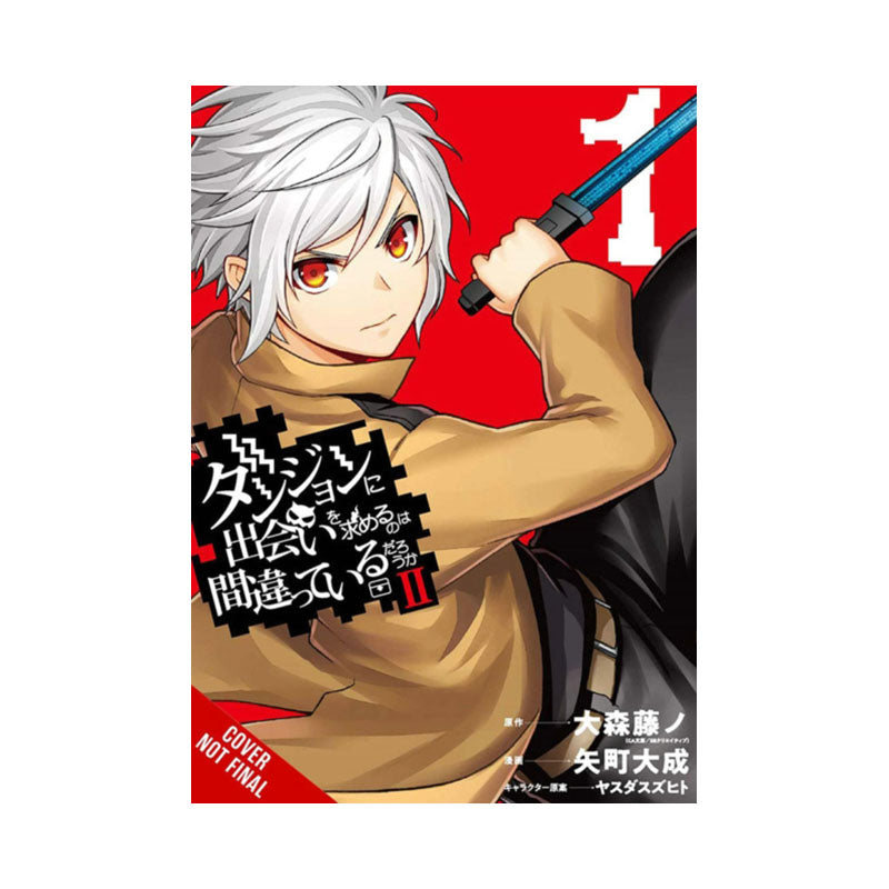 Is It Wrong to Try to Pick Up Girls in a Dungeon? II, Vol. 1 (manga)