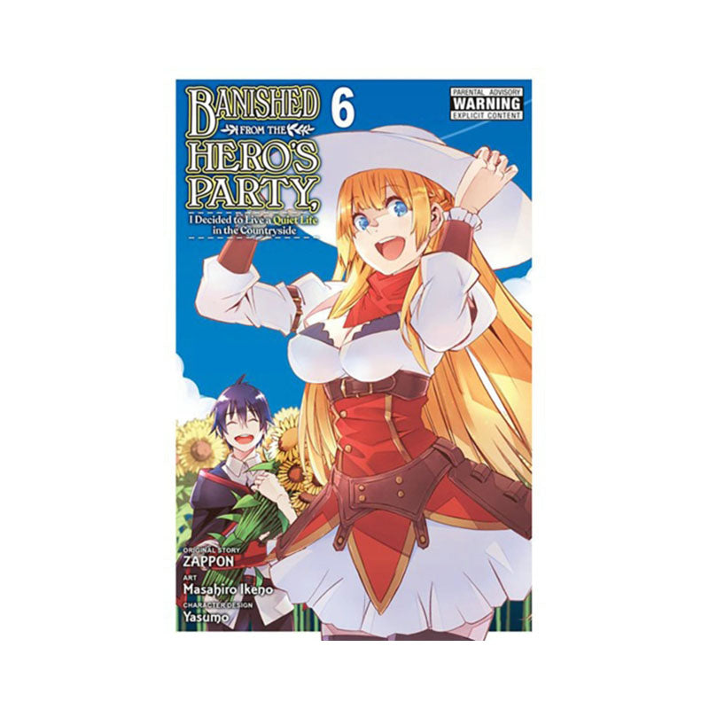 Banished from the Hero's Party, I Decided to Live a Quiet Life in the Countryside, Vol. 6 (manga)