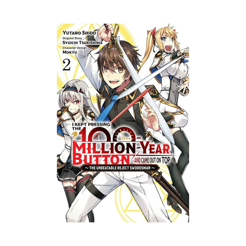 I Kept Pressing the 100-Million-Year Button and Came Out on Top, Vol. 2 (manga)
