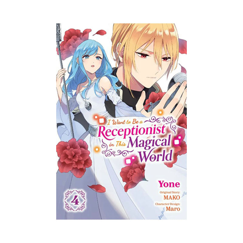I Want to Be a Receptionist in This Magical World, Vol. 4 (manga)