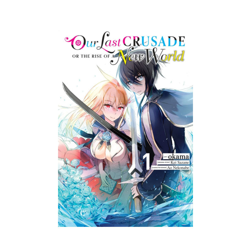 Our Last Crusade or the Rise of a New World, Vol. 1 (manga)