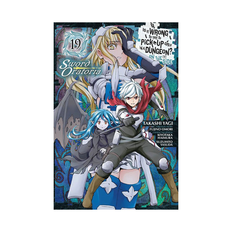 Is It Wrong to Try to Pick Up Girls in a Dungeon? On the Side: Sword Oratoria, Vol. 19 (manga)