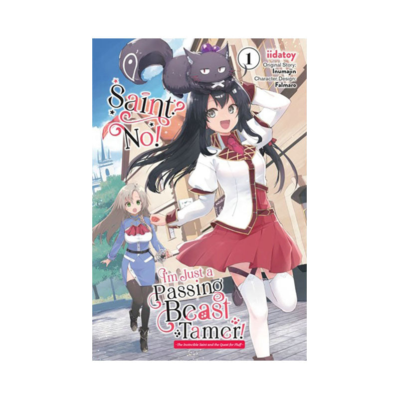 Saint? No! I'm Just a Passing Beast Tamer!, Vol. 1
