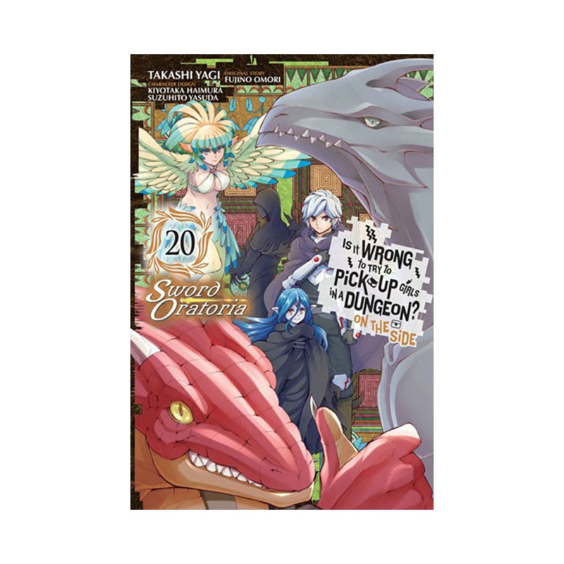 Is It Wrong to Try to Pick Up Girls in a Dungeon? On the Side: Sword Oratoria, Vol. 20 (manga)