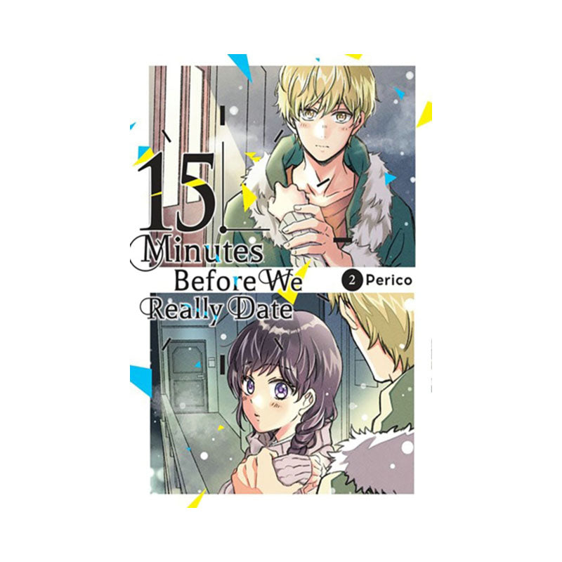 15 Minutes Before We Really Date, Vol. 2