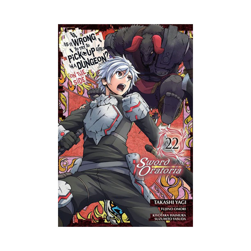 Is It Wrong to Try to Pick Up Girls in a Dungeon? On the Side: Sword Oratoria, Vol. 22 (manga)