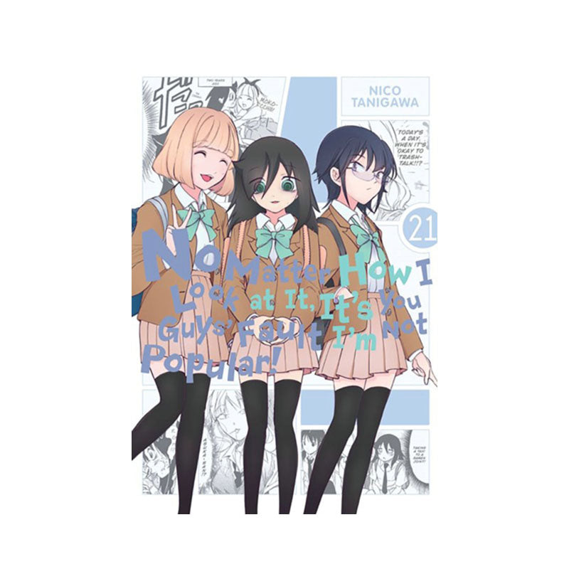 No Matter How I Look at It, It's You Guys' Fault I'm Not Popular!, Vol. 21