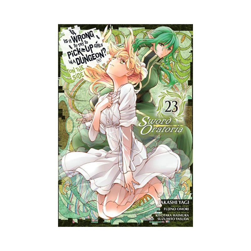 Is It Wrong to Try to Pick Up Girls in a Dungeon? On the Side: Sword Oratoria, Vol. 23 (manga)