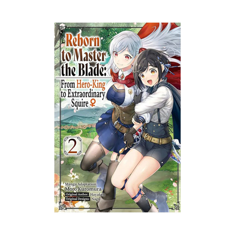 Reborn to Master the Blade: From Hero-King to Extraordinary Squire, Vol. 2 (manga)