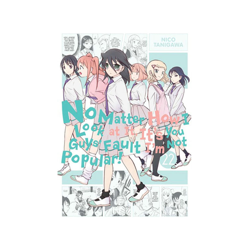 No Matter How I Look at It, It's You Guys' Fault I'm Not Popular!, Vol. 22
