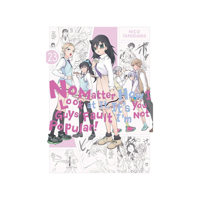 No Matter How I Look at It, It's You Guys' Fault I'm Not Popular!, Vol. 23