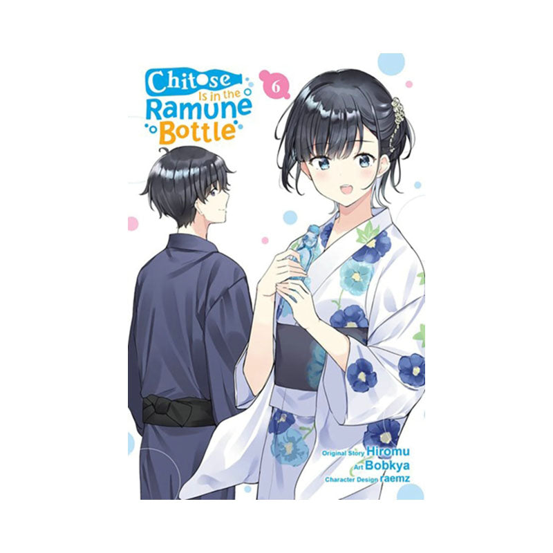 Chitose Is in the Ramune Bottle, Vol. 6 (manga)