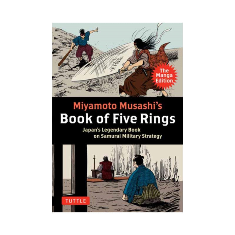 Miyamoto Musashi's Book of Five Rings: The Manga Edition
