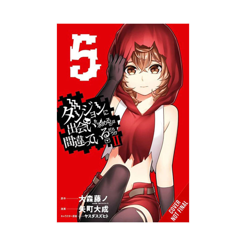 Is It Wrong to Try to Pick Up Girls in a Dungeon? II, Vol. 5 (manga)