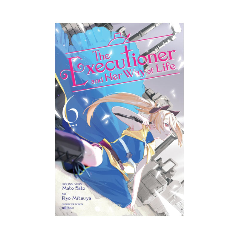 Executioner and Her Way of Life, Vol. 6 (manga)