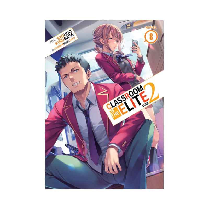 Classroom of the Elite: Year 2 (Light Novel) Vol. 8