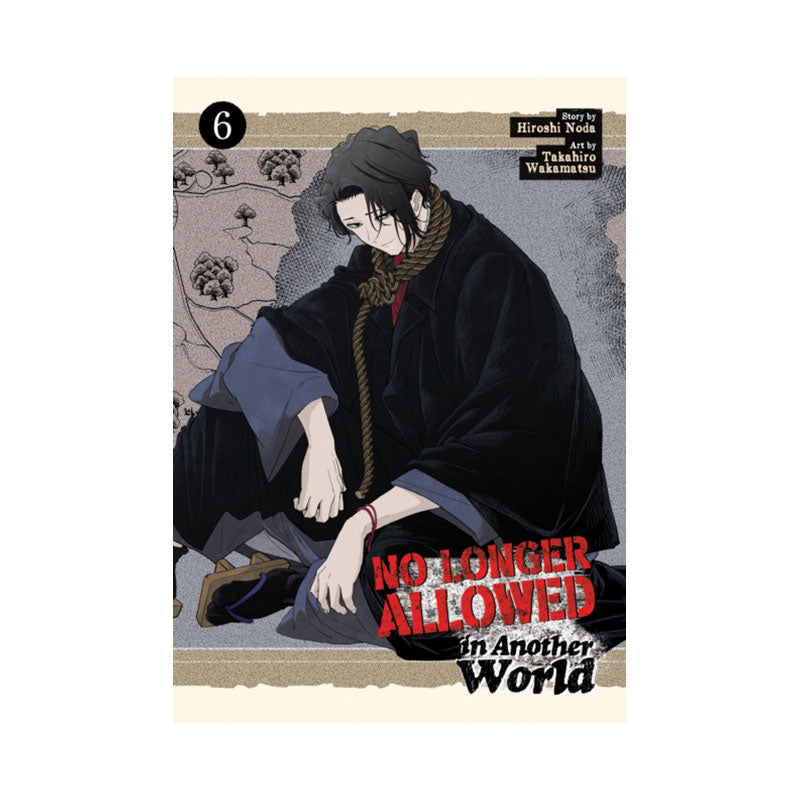 No Longer Allowed In Another World Vol. 6