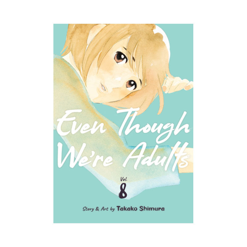 Even Though We're Adults Vol. 8