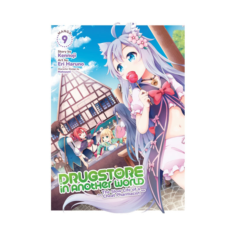 Drugstore in Another World: The Slow Life of a Cheat Pharmacist (Manga) Vol. 9