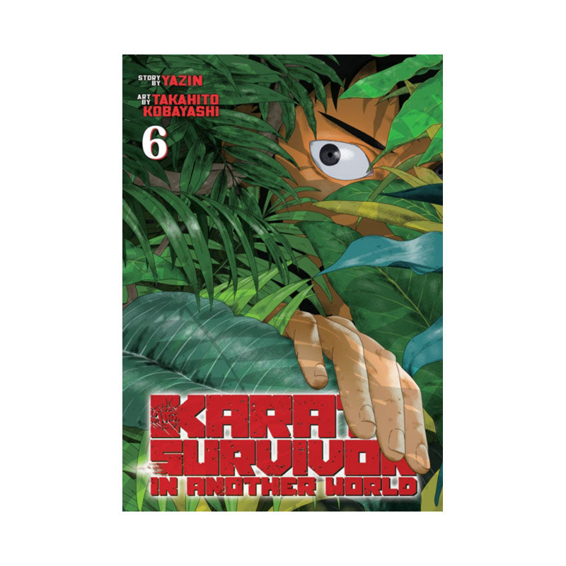 Karate Survivor in Another World (Manga) Vol. 6