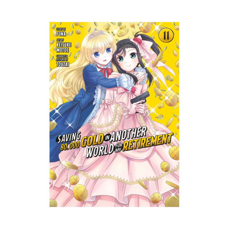 Saving 80,000 Gold in Another World for My Retirement 11 (Manga)