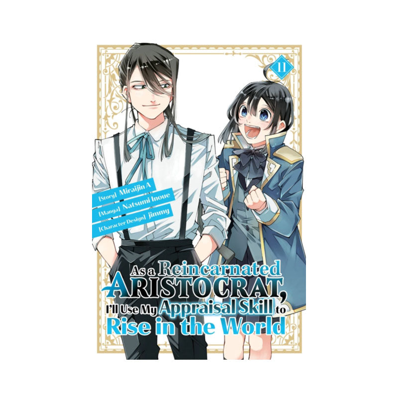 As a Reincarnated Aristocrat, I'll Use My Appraisal Skill to Rise in the World 11 (manga)
