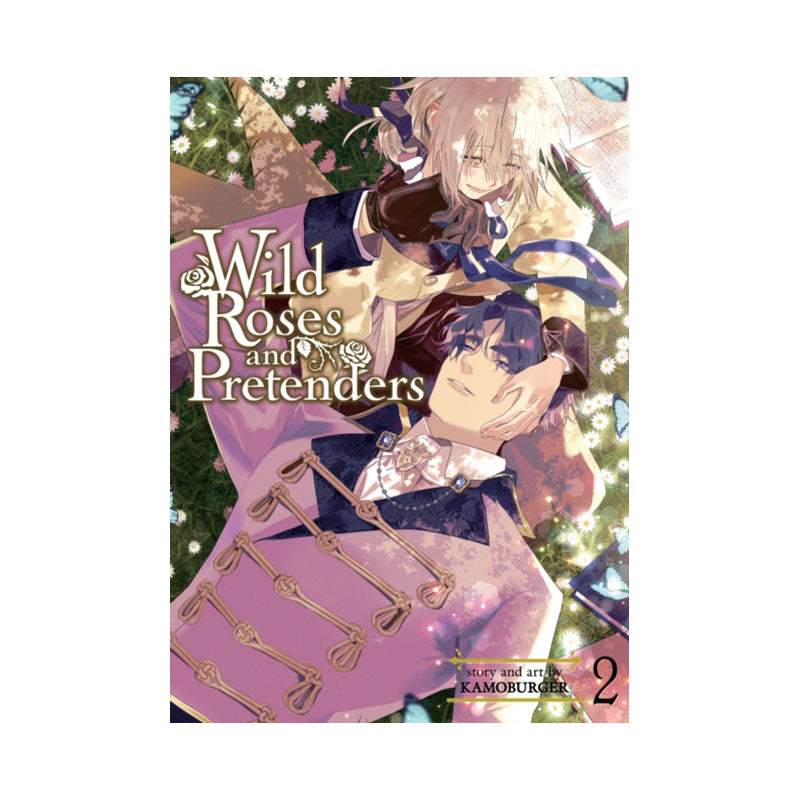 Wild Roses and Pretenders Vol. 2