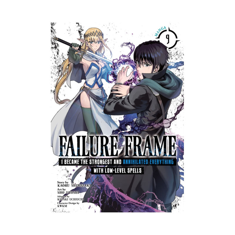 Failure Frame: I Became the Strongest and Annihilated Everything With Low-Level Spells (Manga) Vol. 9