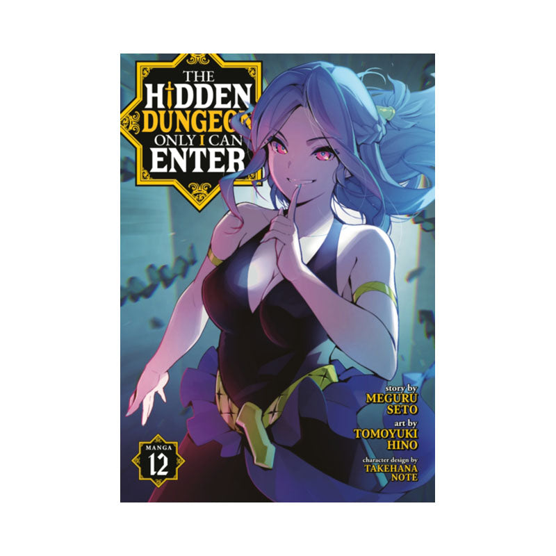 Hidden Dungeon Only I Can Enter (Manga) Vol. 12