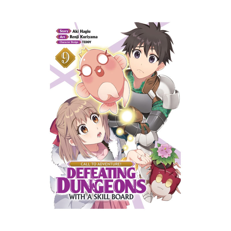 CALL TO ADVENTURE! Defeating Dungeons with a Skill Board (Manga) Vol. 9