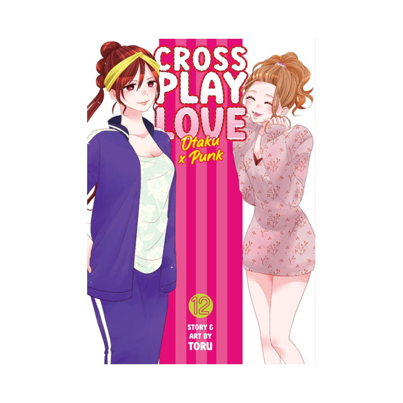 Crossplay Love: Otaku x Punk Vol. 12