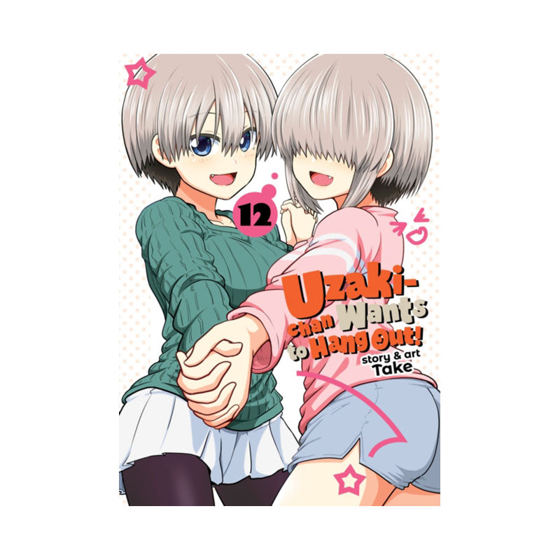 Uzaki-chan Wants to Hang Out! Vol. 12